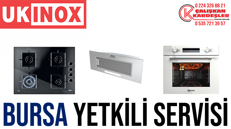 Bursa Ukinox Yetkili Servisi Osmangazi